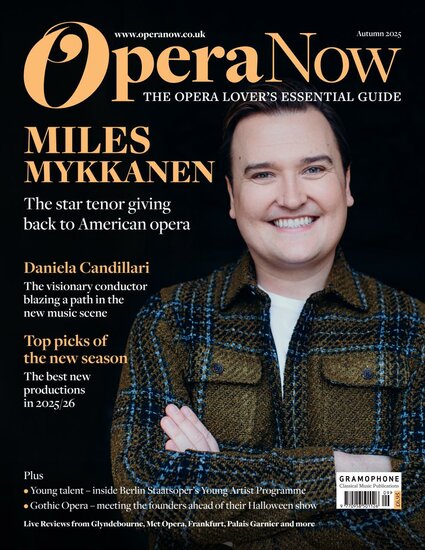 Opera Now Magazine