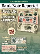 Bank Note Reporter Magazine