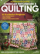 American Patchwork &amp; Quilting Magazine