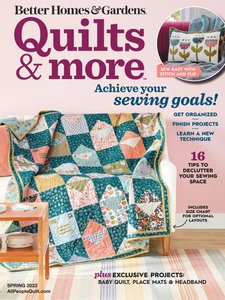 Quilts and More (Better Homes & Gardens presents) Magazine