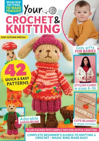 Your Crochet & Knitting Magazine